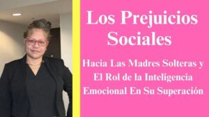 INTELIGENCIA EMOCIONAL: Clave para Madres Solteras